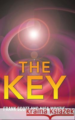 The Key Frank Scott Nisa Montie 9781504376853 Balboa Press - książka