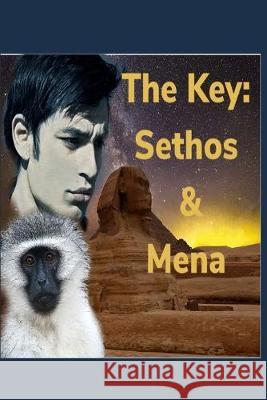 The Key: Sethos & Mena Nicole Hertz 9781691916658 Independently Published - książka