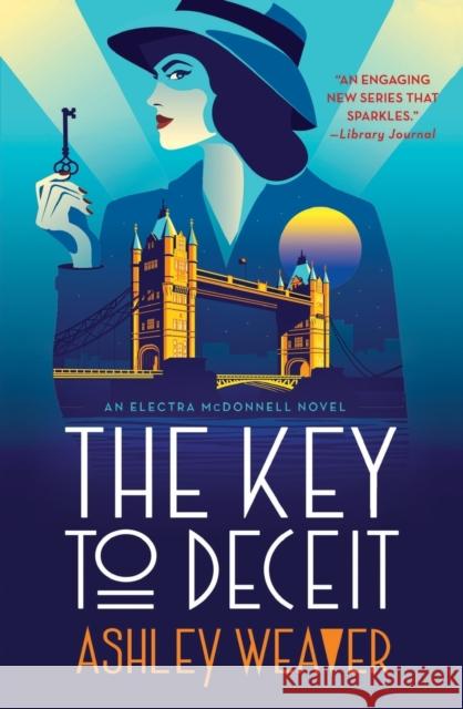 The Key to Deceit: An Electra McDonnell Novel Weaver, Ashley 9781250889935 Minotaur Books,US - książka