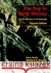 The Key to Earth History: An Introduction to Stratigraphy Doyle, Peter 9780471492153 John Wiley & Sons