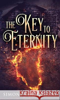 The Key To Eternity Simone Beaudelaire 9784867475447 Next Chapter - książka