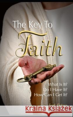 The Key To Faith Probasco Jewell Probasco 9798504453804 Independently published - książka