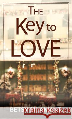 The Key to Love Betsy S 9781432885922 Thorndike Press Large Print - książka