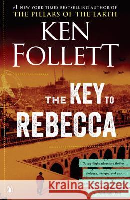 The Key to Rebecca Ken Follett 9780451207791 New American Library - książka