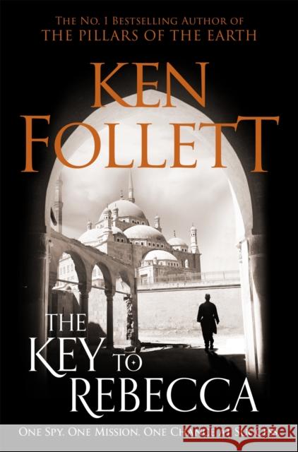 The Key to Rebecca Ken Follett 9781509862337 Pan Macmillan - książka