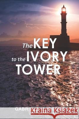 The key to the ivory tower Gabriela E 9789655727203 Key to the Ivory Tower - książka