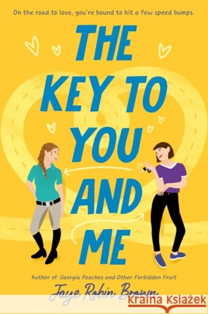 The Key to You and Me Jaye Robin Brown 9780062824592 HarperCollins Publishers Inc - książka