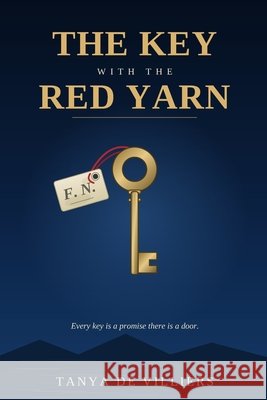 The Key with the Red Yarn De Villiers, Tanya 9798187960057 Independently Published - książka