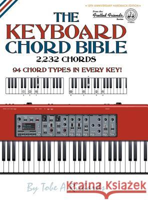 The Keyboard Chord Bible: 2,232 Chords Tobe A. Richards 9781912087570 Cabot Books - książka