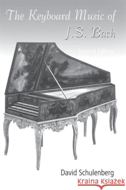 The Keyboard Music of J.S. Bach David Schulenberg 9780415974004 Routledge - książka