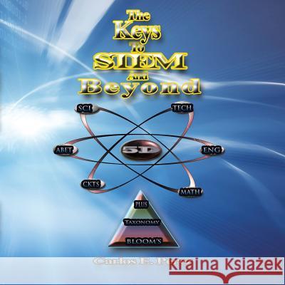 The Keys to Stem and Beyond Carlos E. Perez 9781463350345 Palibrio - książka