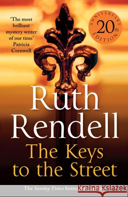 The Keys To The Street Ruth Rendell 9780099579649 Cornerstone - książka