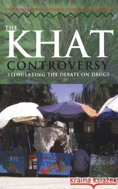 The Khat Controversy: Stimulating the Debate on Drugs Anderson, David 9781845202507  - książka