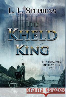 The Kheld King L L Stephens   9781951293512 Forest Path Books - książka