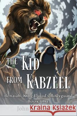 The Kid from Kabzeel: Book One John M. Kaschak 9781087923802 Indy Pub - książka