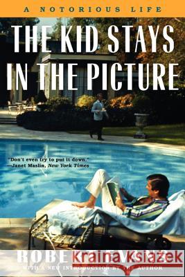 The Kid Stays in the Picture Robert Evans 9780062228321 It Books - książka