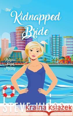 The Kidnapped Bride Higgs   9781915757784 SteveHiggsBooks - książka