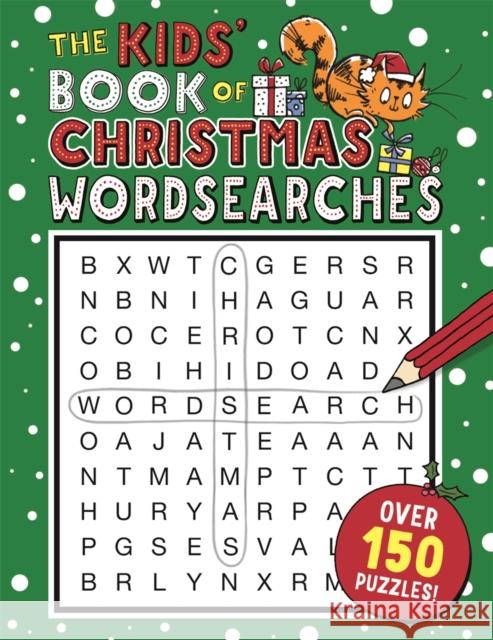 The Kids’ Book of Christmas Wordsearches  9781780555829 Michael O'Mara Books Ltd - książka