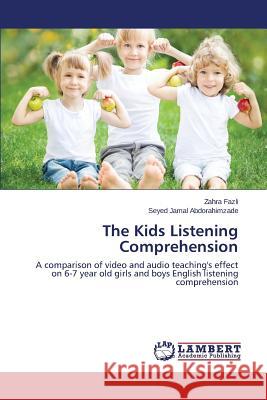 The Kids Listening Comprehension Fazli Zahra 9783659710612 LAP Lambert Academic Publishing - książka