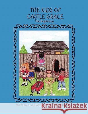 The Kids of Castle Grace Elizabeth James 9781453580554 Xlibris Corporation - książka