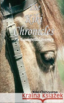 The Kiki Chronicles Kiki Osbourne Kiki Osbourne  9780976696537 Pull Your Own Weight Sports Marketing - książka