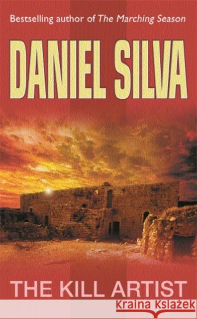 The Kill Artist: (Gabriel Allon 1) Daniel Silva 9780752847856 Orion Publishing Co - książka
