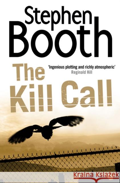 The Kill Call Stephen Booth 9780007243471 HarperCollins Publishers - książka