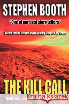 The Kill Call Stephen Booth 9780957237988 Westlea Books - książka