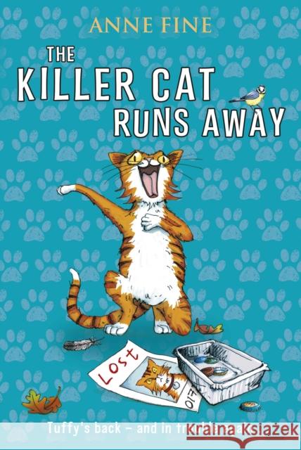 The Killer Cat Runs Away Anne Fine 9780440870111 Penguin Random House Children's UK - książka