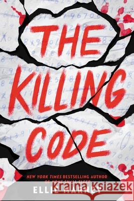 The Killing Code Ellie Marney 9780316339582 Little, Brown Books for Young Readers - książka