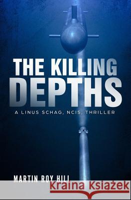 The Killing Depths Martin Roy Hill 9781480042636 Createspace - książka