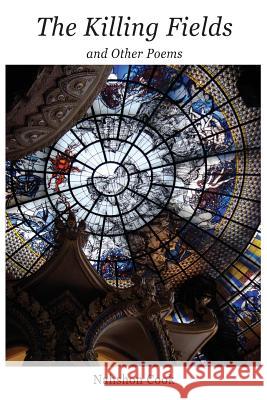 The Killing Fields and Other Poems Nahshon Cook 9780990795810 Shabda Press - książka