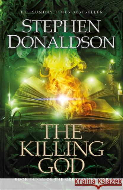 The Killing God: The Great God's War Book Three Stephen Donaldson 9781473221758 Orion - książka