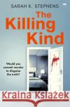 The Killing Kind Sarah K Stephens 9781504086301 Bloodhound Books