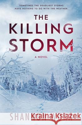 The Killing Storm Shannon Work 9781735435367 Shannon Work - książka