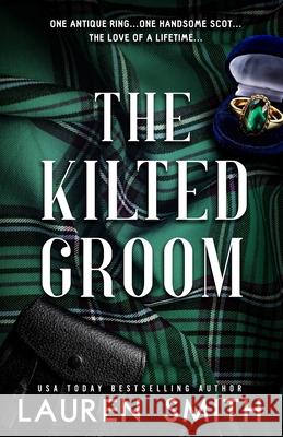 The Kilted Groom Lauren Smith 9781967219001 Lauren Smith - książka