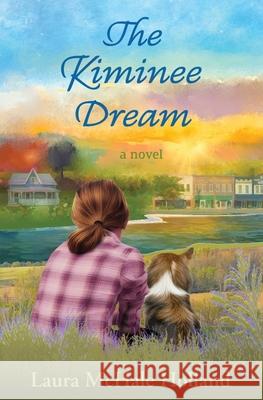 The Kiminee Dream Laura McHale Holland 9781733668330 Wordforest - książka