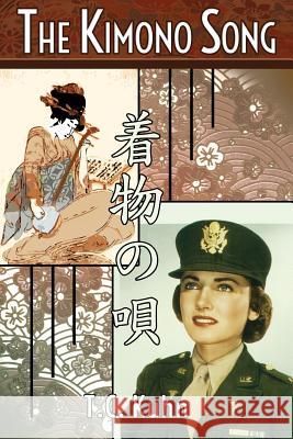 The Kimono Song T. C. Kuhn 9781514161876 Createspace - książka