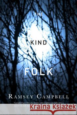 The Kind Folk Ramsey Campbell 9780765382450 Tor Books - książka