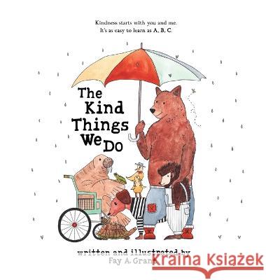 The Kind Things We Do Fay A Grant   9798988595465 Mini + Meep - książka