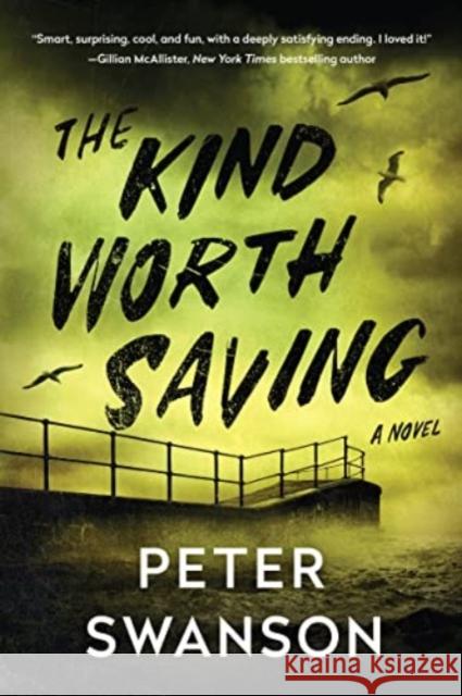 The Kind Worth Saving: A Novel Peter Swanson 9780063308503 HarperCollins - książka