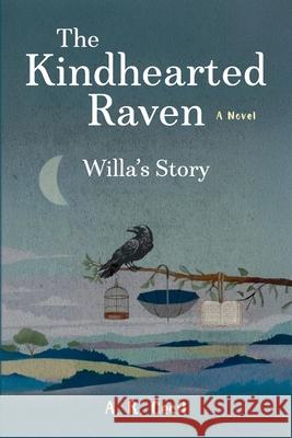 The Kindhearted Raven A. R. Cecil 9781646458110 Redemption Press - książka