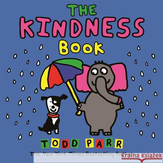 The Kindness Book Todd Parr 9780316423816 Little, Brown Books for Young Readers - książka