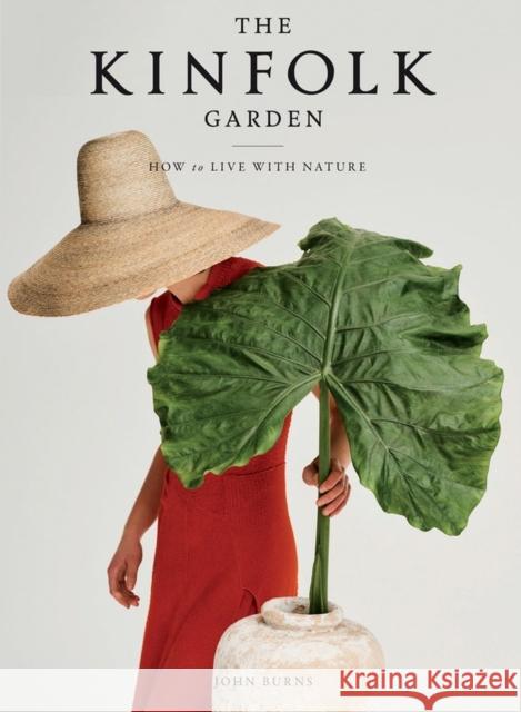 The Kinfolk Garden: How to Live with Nature Nathan Williams 9781579659844 Workman Publishing - książka