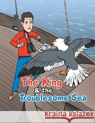 The King & the Troublesome Sea Andrew Taylor 9781481789653 Authorhouse - książka