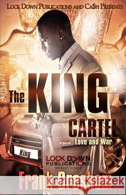 The King Cartel: Love & War Frank Gresham 9781502847966 Createspace - książka