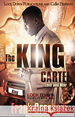 The King Cartel: Love and War Frank Gresham 9781948878210 Lock Down Publications - książka