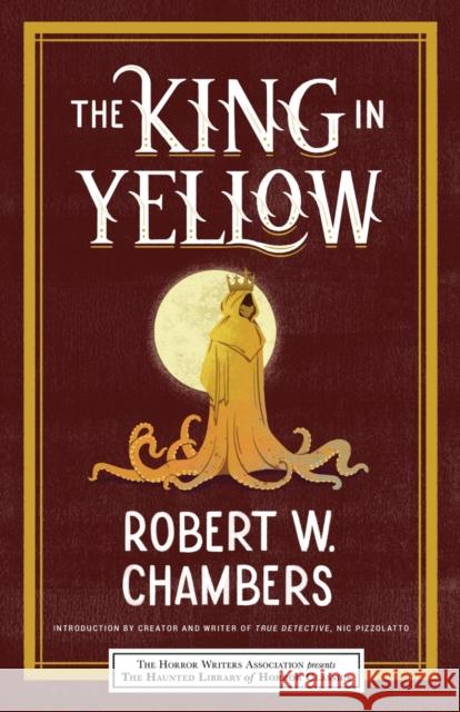 The King in Yellow Robert Chambers Leslie Klinger Eric Guignard 9781464213717 Poisoned Pen Press - książka