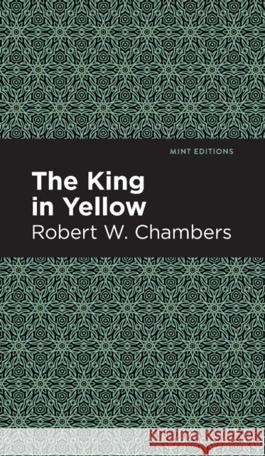 The King in Yellow Chambers, Robert W. 9781513219707 Mint Ed - książka