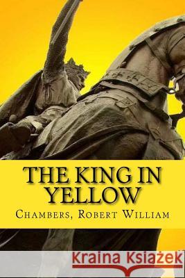 The King in Yellow Chambers Rober Hollybooks 9781539330714 Createspace Independent Publishing Platform - książka